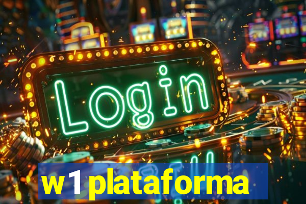 w1 plataforma